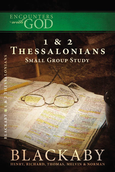 1 & 2 Thessalonians: A Blackaby Bible Study Series - Image 2