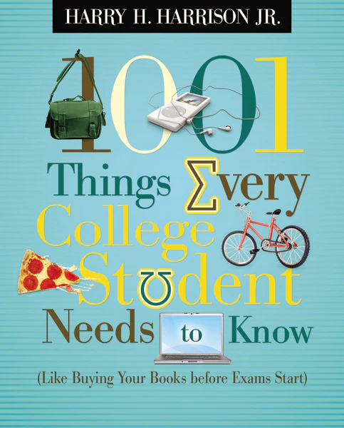 1001 Things Every College Student Needs to Know: (Like Buying Your Books Before Exams Start) - Image 2