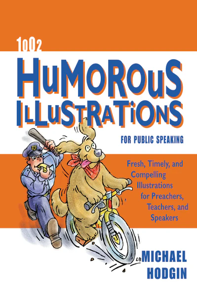 1002 Humorous Illustrations for Public Speaking: Fresh, Timely, Compelling Illustrations for Preachers, Teachers, and Speakers - Image 2