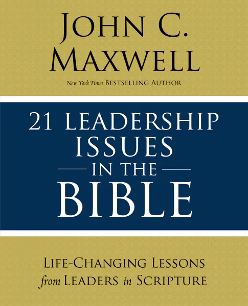 21 Leadership Issues in the Bible: Life-Changing Lessons from Leaders in Scripture - Image 2