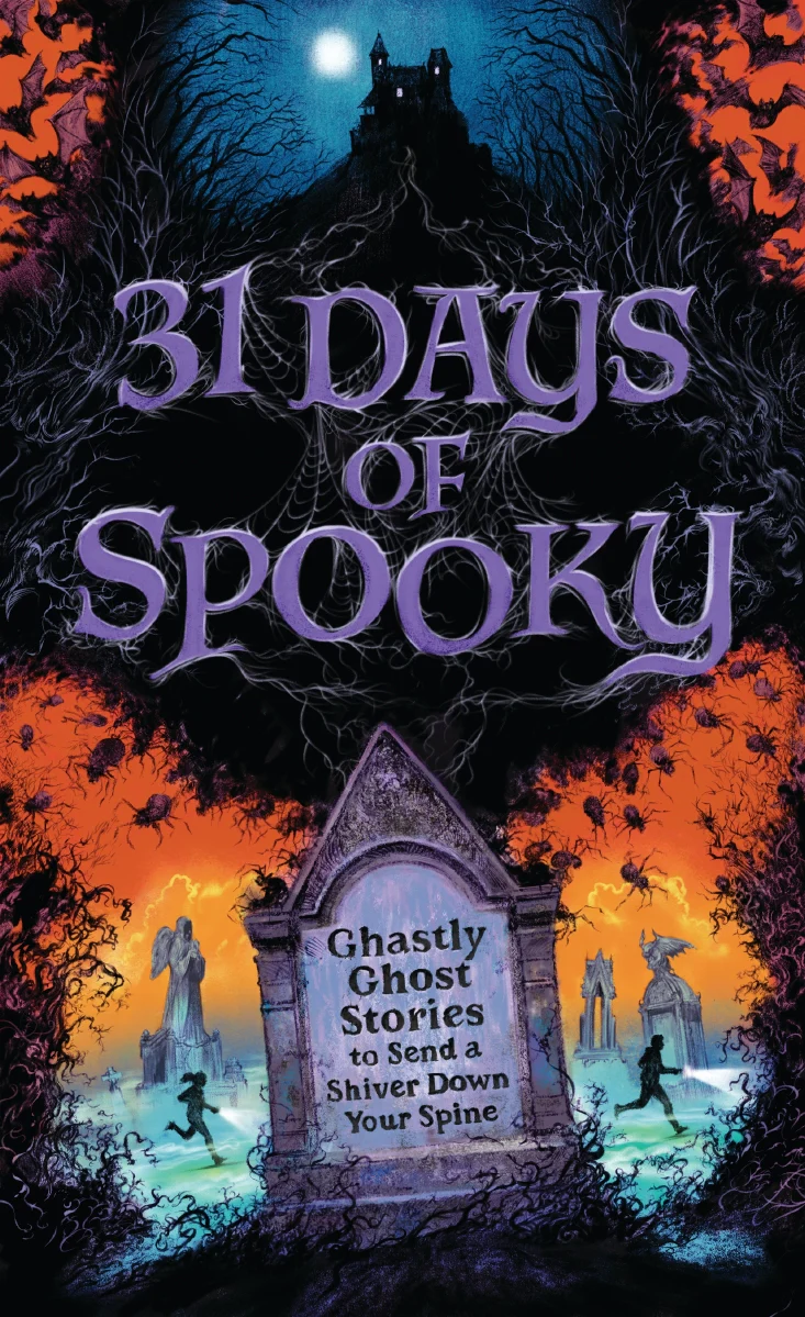 31 Days of Spooky: Ghastly Ghost Stories to Send a Shiver Down Your Spine (For Adults and Teens) - The Perfect Scary Supernatural Gifts for Halloween, Creepy Campouts, and other Eerie Events - Image 2