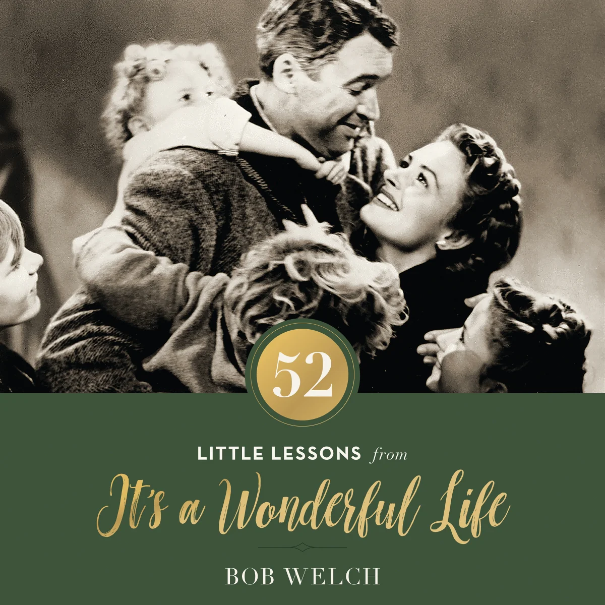 52 Little Lessons from It's a Wonderful Life: Inspirational Reflections for the Christmas Season (A 52-Day Devotional for Advent) - Audiobook (Unabridged)