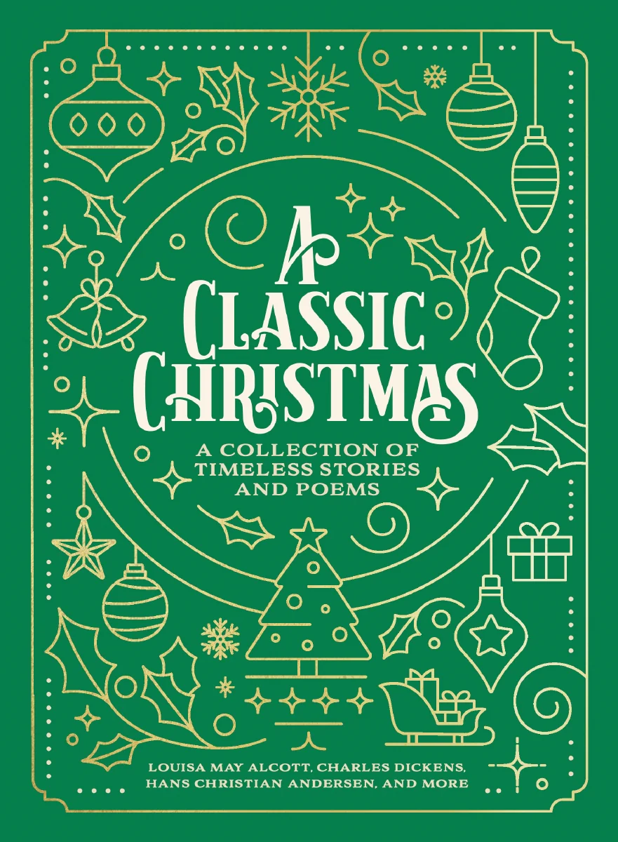 A Classic Christmas: A Giftable Collection of Classic Christmas Stories and Seasonal Poetry - Image 3