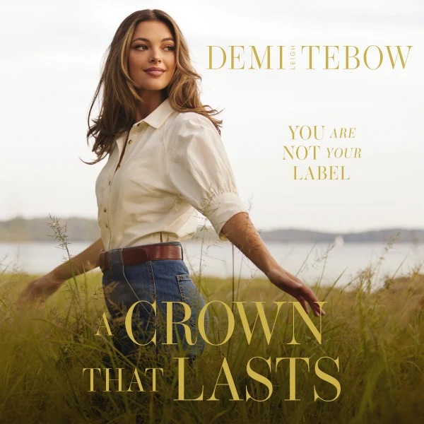 A Crown that Lasts: You Are Not Your Label - Audiobook (Unabridged)