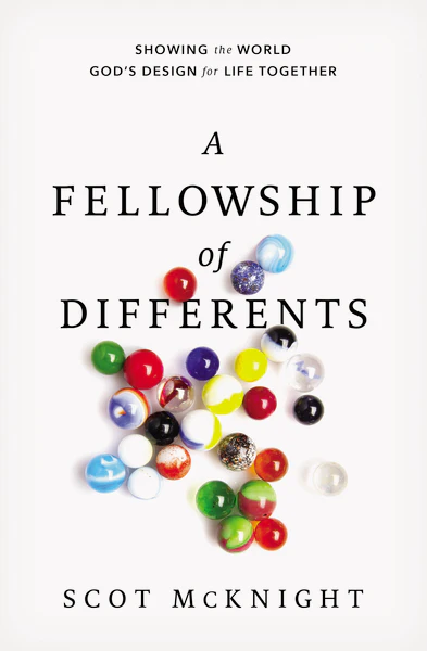 A Fellowship of Differents: Showing the World God's Design for Life Together - Image 2