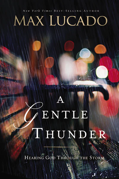 A Gentle Thunder: Hearing God Through the Storm - Image 2