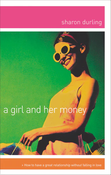 A Girl and Her Money: The Confident Woman's Guide Financial Planning - Image 2