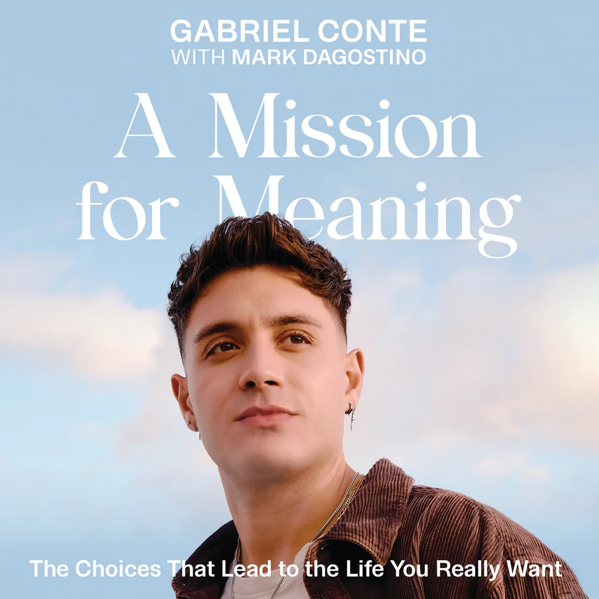 A Mission for Meaning: The Choices That Lead to the Life You Really Want - Audiobook (Unabridged)