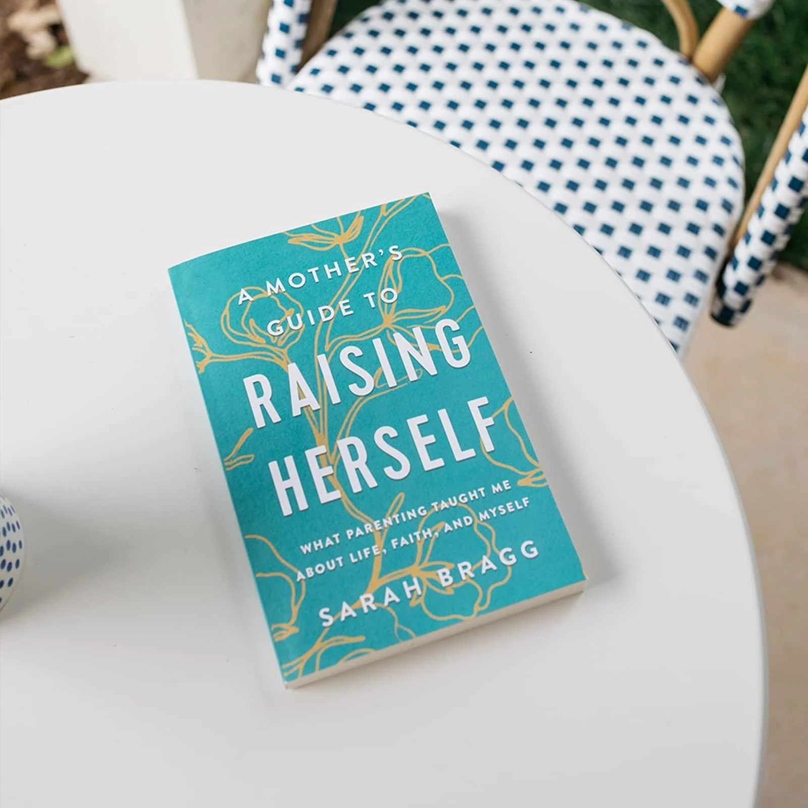 A Mother's Guide to Raising Herself: What Parenting Taught Me About Life, Faith, and Myself - Image 3