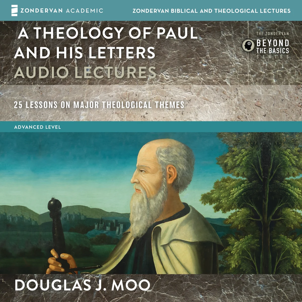 A Theology of Paul and His Letters: Audio Lectures: 25 Lessons on Major Theological Themes - Audiobook (Unabridged)