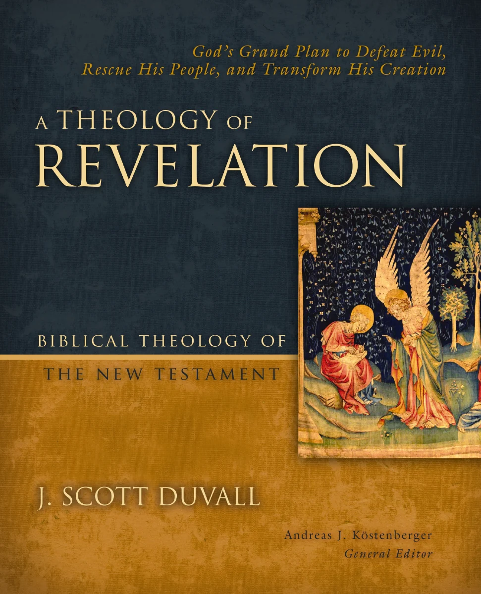 A Theology of Revelation: God's Grand Plan to Defeat Evil, Rescue His People, and Transform His Creation - Image 2