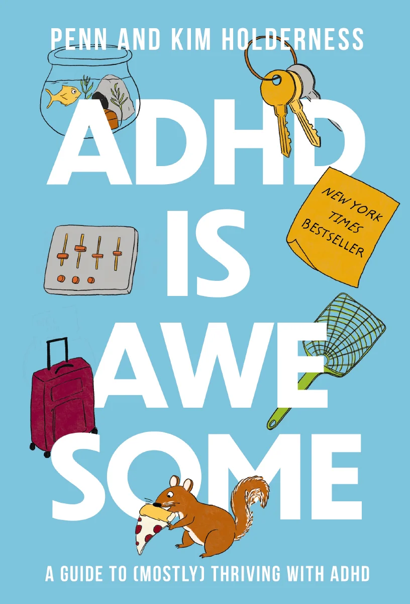 ADHD is Awesome: A Guide To (Mostly) Thriving With ADHD - Image 2