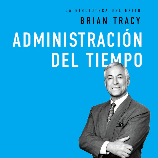 Administración del tiempo - Audiobook (Unabridged)