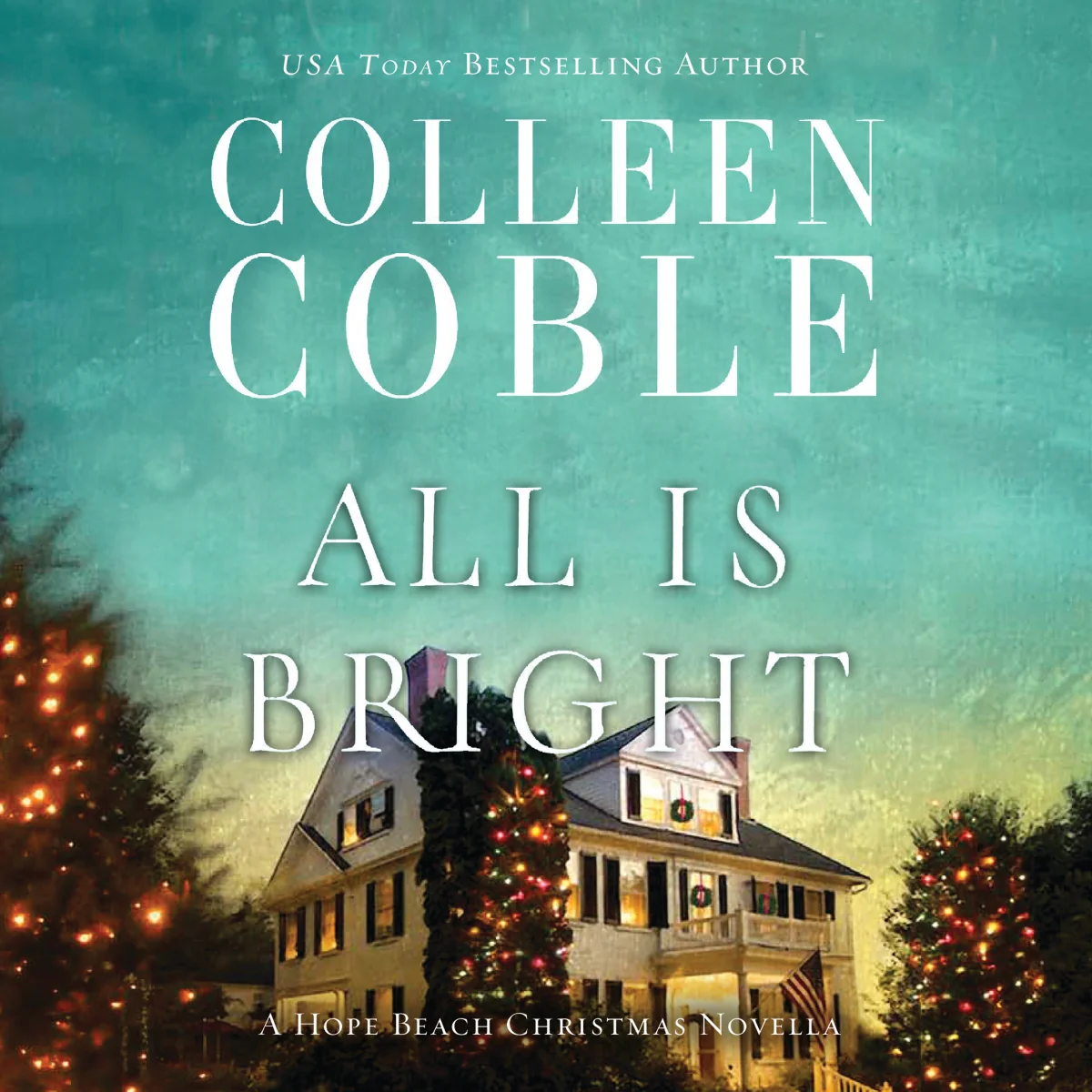All Is Bright: A Hope Beach Christmas Novella - Audiobook (Unabridged)