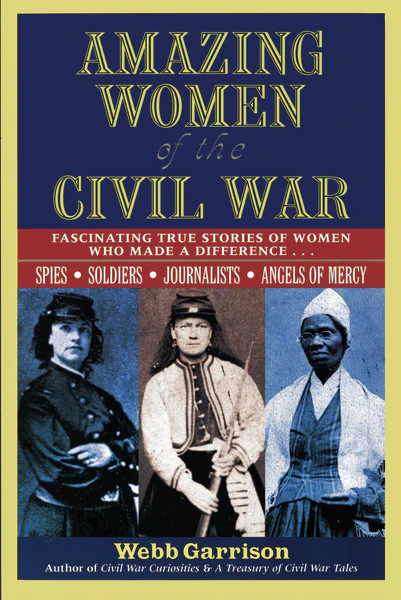 Amazing Women of the Civil War: Fascinating True Stories of Women Who Made a Difference - Image 2