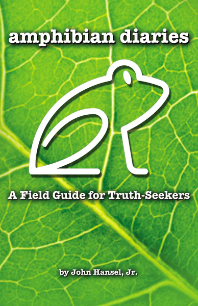 Amphibian Diaries: A Field Guide for Truth-Seekers - Image 2