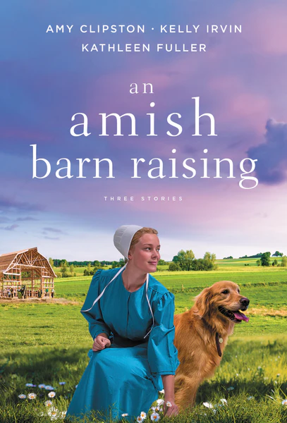 An Amish Barn Raising: Three Stories - Image 2