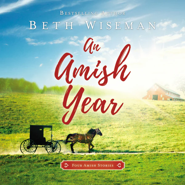 An Amish Year: Four Amish Novellas - Audiobook (Unabridged)