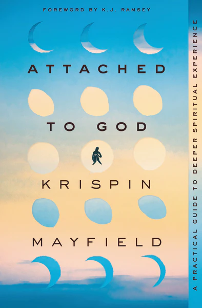 Attached to God: A Practical Guide to Deeper Spiritual Experience - Image 2