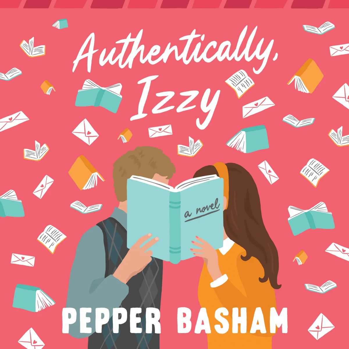 Authentically, Izzy: A fun, low-spice, bookish rom-com told through emails, texts, and letters - Audiobook (Unabridged)