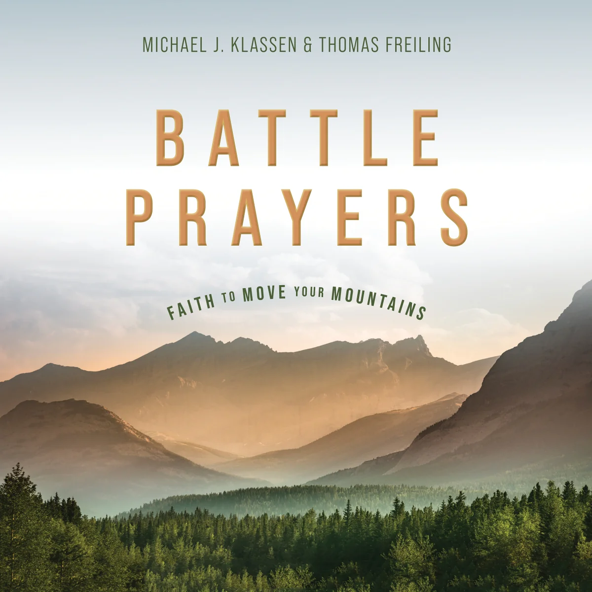 Battle Prayers: Faith to Move Your Mountains - Audiobook (Unabridged)