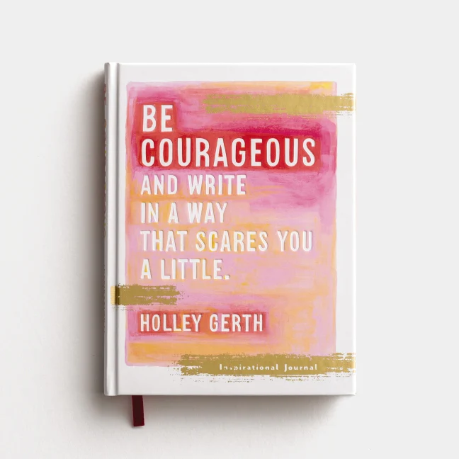 Be Courageous: And Write in a Way That Scares You a Little - Image 2