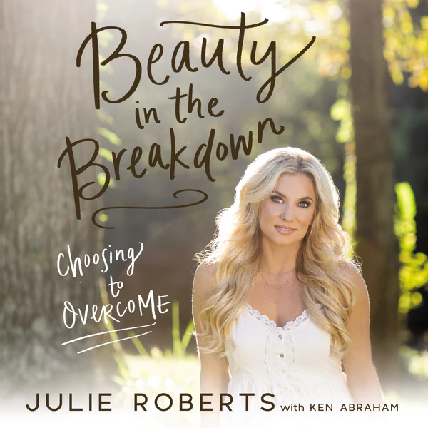 Beauty in the Breakdown: Choosing to Overcome - Audiobook (Unabridged)