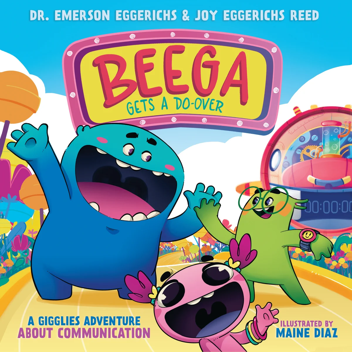 Beega Gets a Do-Over: A Gigglies Adventure About Communication - Audiobook (Unabridged)