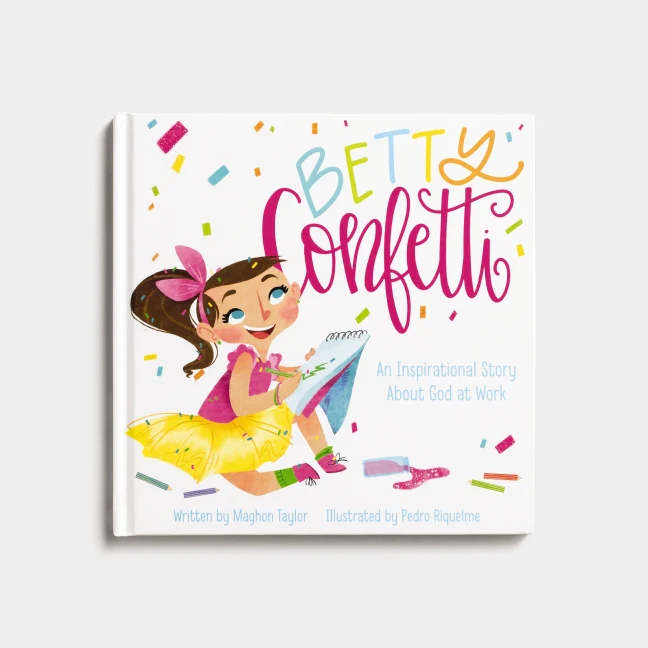 Betty Confetti: An Inspirational Story About God at Work - Image 2