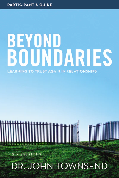 Beyond Boundaries Bible Study Participant's Guide: Learning to Trust Again in Relationships - Image 2