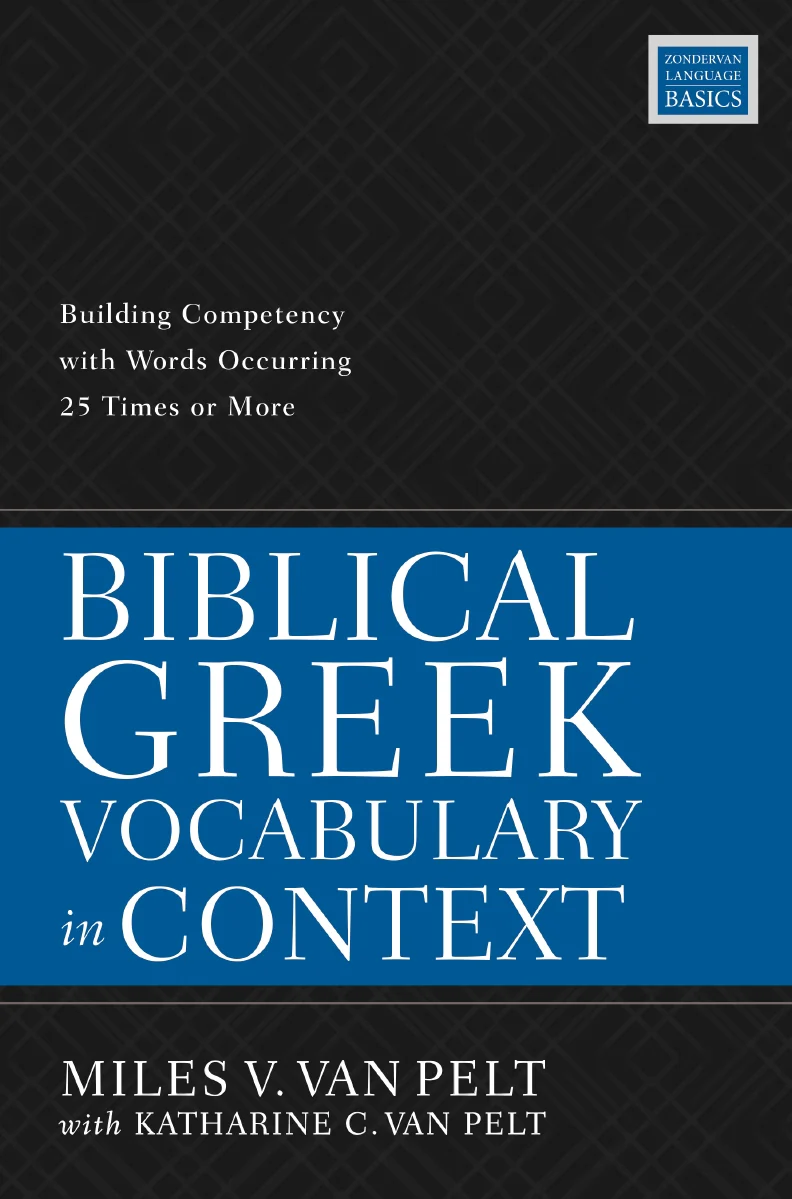 Biblical Greek Vocabulary in Context: Building Competency with Words Occurring 25 Times or More - Image 2