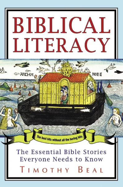 Biblical Literacy: The Essential Bible Stories Everyone Needs to Know