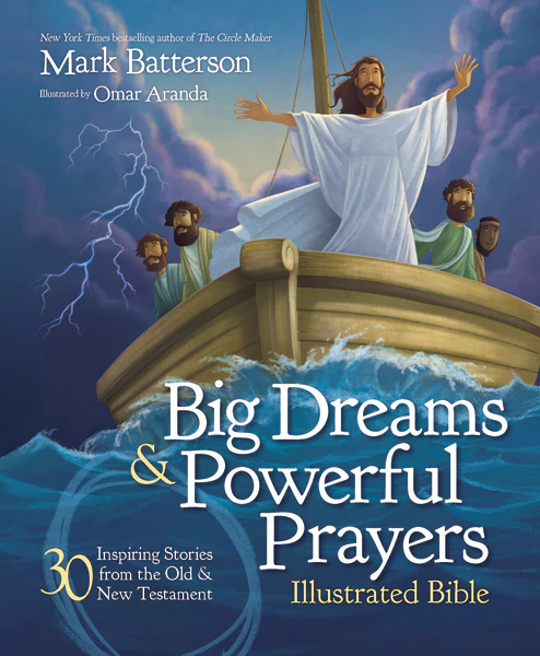 Big Dreams and Powerful Prayers Illustrated Bible: 30 Inspiring Stories from the Old and New Testament - Image 2