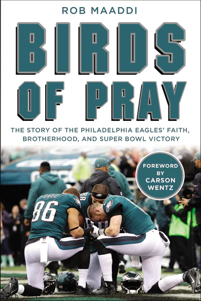 Birds of Pray: The Story of the Philadelphia Eagles’ Faith, Brotherhood, and Super Bowl Victory - Image 2