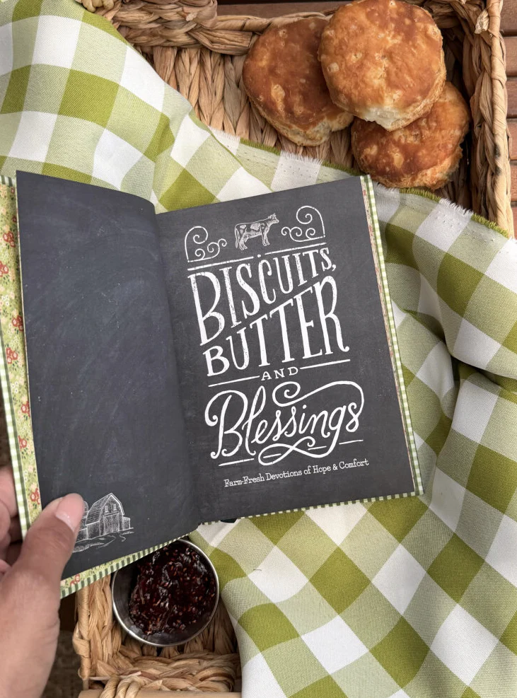 Biscuits, Butter, and Blessings: Farm Fresh Devotions for Hope & Comfort (A 90-Day Devotional with Inspiring Country Wisdom and Delicious Downhome Recipes) - Image 3