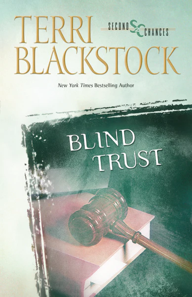 Blind Trust: A Suspenseful Second Chance Romance
