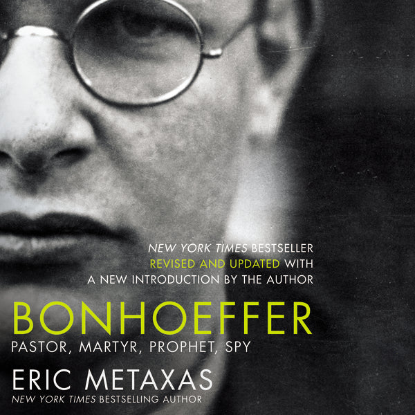 Bonhoeffer: Pastor, Martyr, Prophet, Spy - Audiobook (Unabridged)