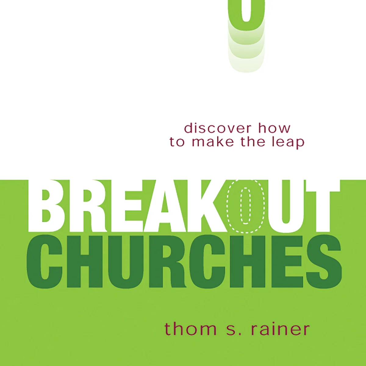 Breakout Churches: Discover How to Make the Leap - Audiobook (Unabridged)