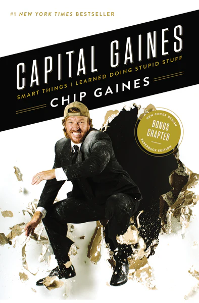 Capital Gaines: Smart Things I Learned Doing Stupid Stuff - Image 2