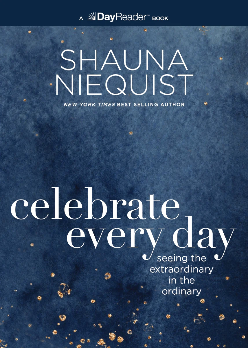Celebrate Every Day: Seeing the Extraordinary in the Ordinary - Image 2