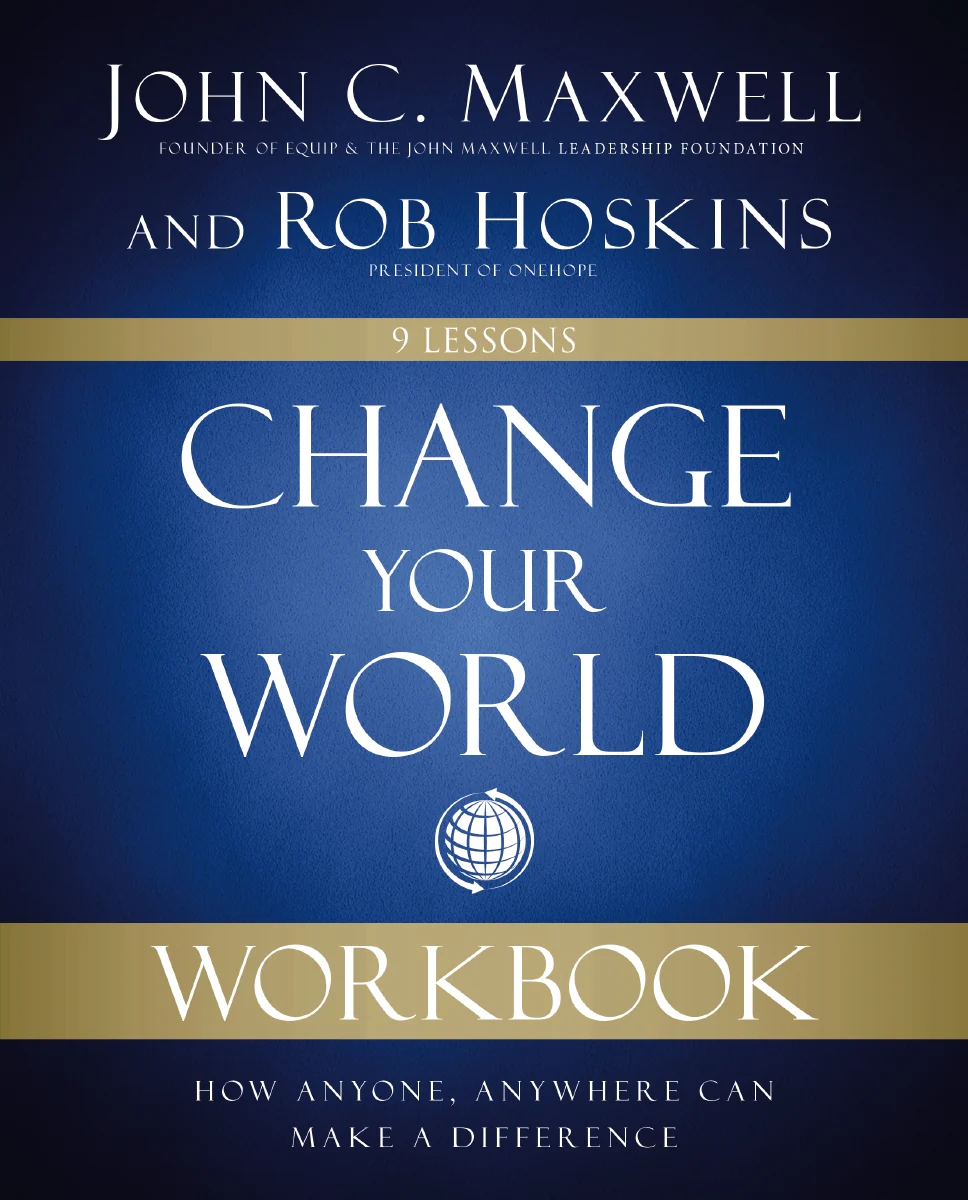 Change Your World Workbook: How Anyone, Anywhere Can Make a Difference - Image 7