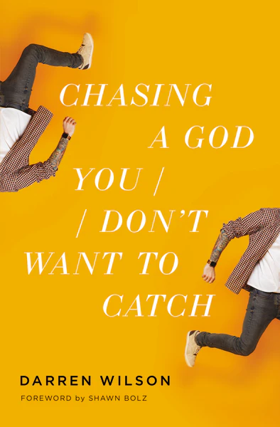 Chasing a God You Don't Want to Catch: Looking at the Honest Questions, Doubts, and Fears Christians Have About God - Image 2