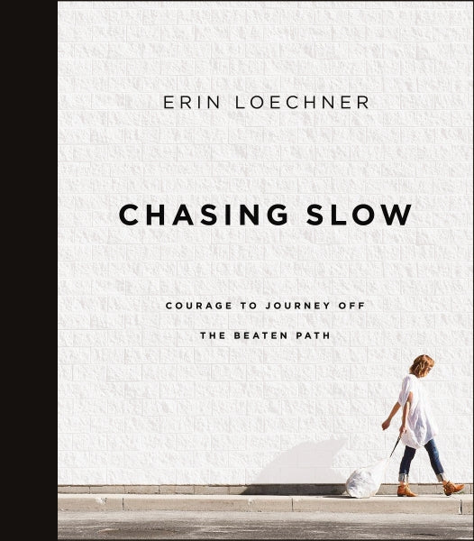 Chasing Slow: Courage to Journey Off the Beaten Path - Image 4