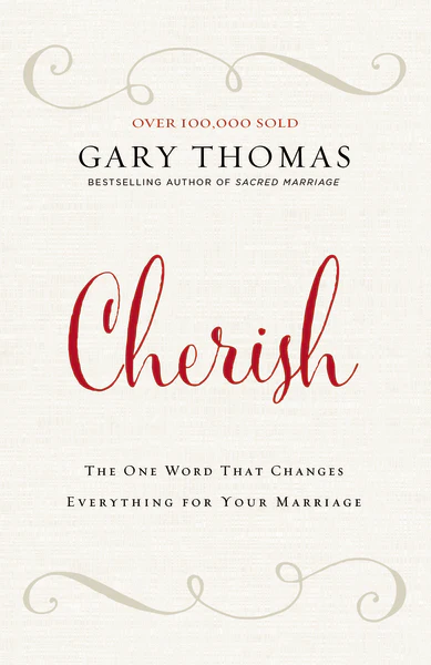 Cherish: The One Word That Changes Everything for Your Marriage - Image 2
