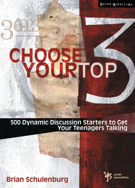Choose Your Top 3: 500 Dynamic Discussion Starters to Get Your Teenagers Talking - Image 2