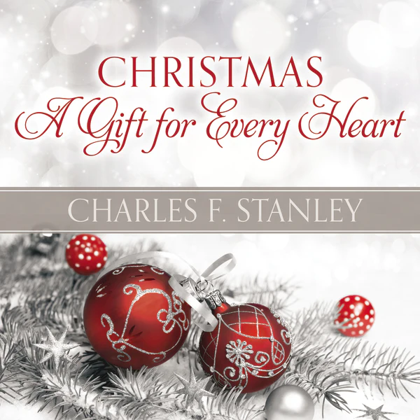 Christmas: A Gift for Every Heart: Finding Peace and Joy During the Holiday Season - Audiobook (Unabridged)