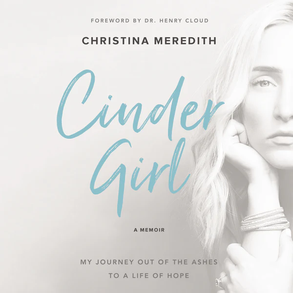 CinderGirl: My Journey Out of the Ashes to a Life of Hope - Audiobook (Unabridged)