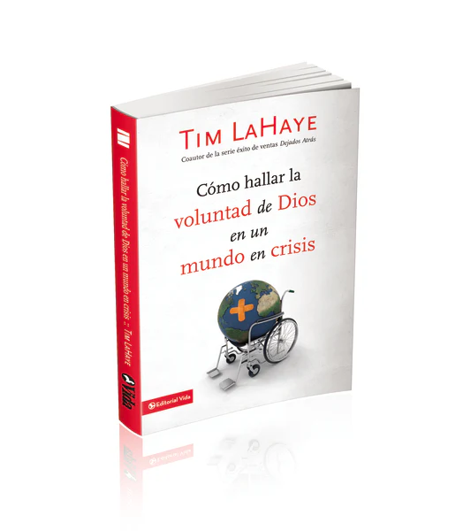 Cómo hallar la voluntad de Dios en un mundo en crisis