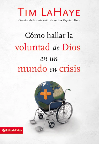 Cómo hallar la voluntad de Dios en un mundo en crisis - Image 2