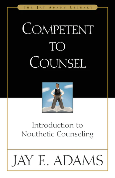 Competent to Counsel: Introduction to Nouthetic Counseling - Image 2